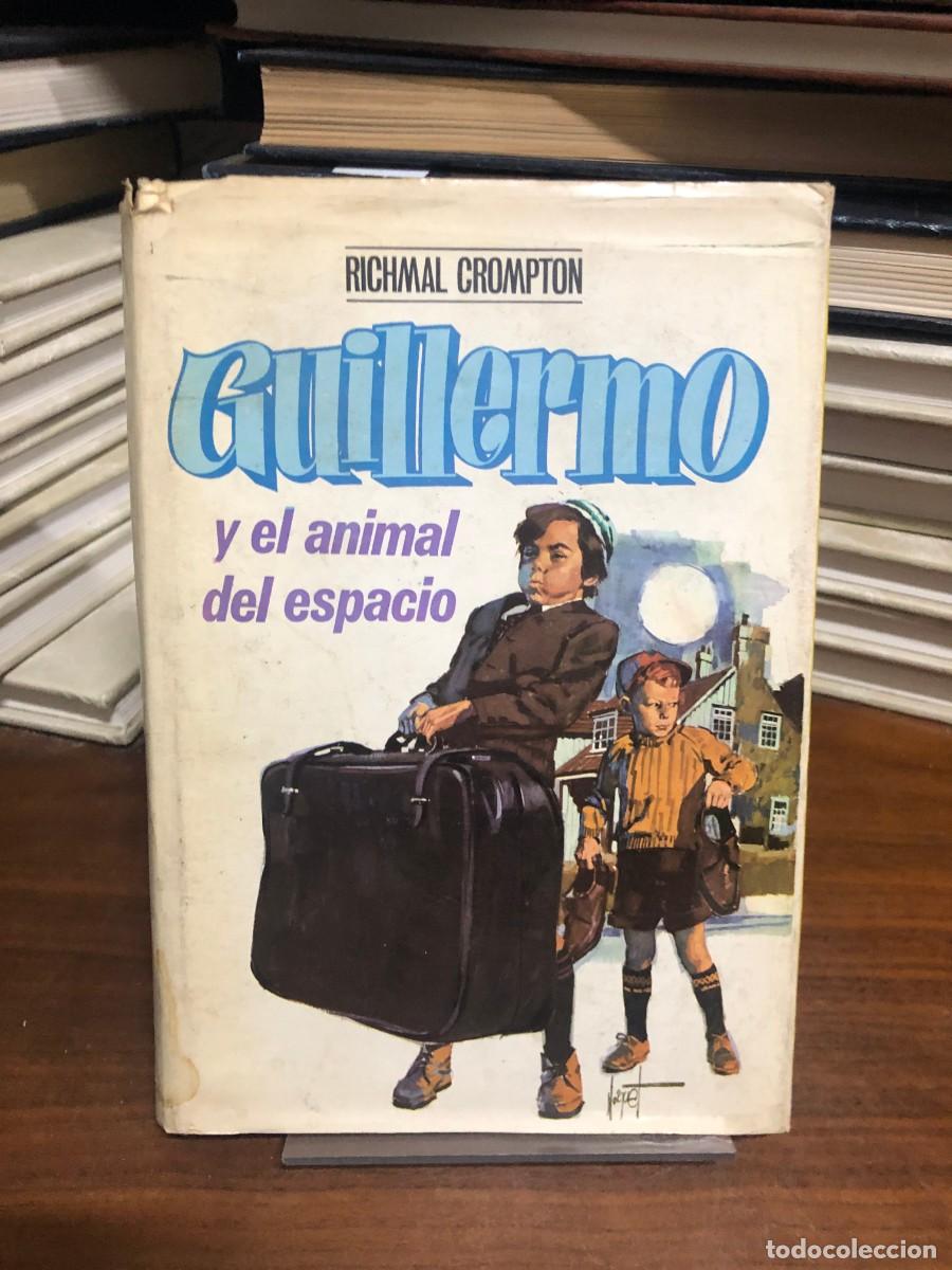 Libros: Guillermo y el animal del espacio Richmal Crompton