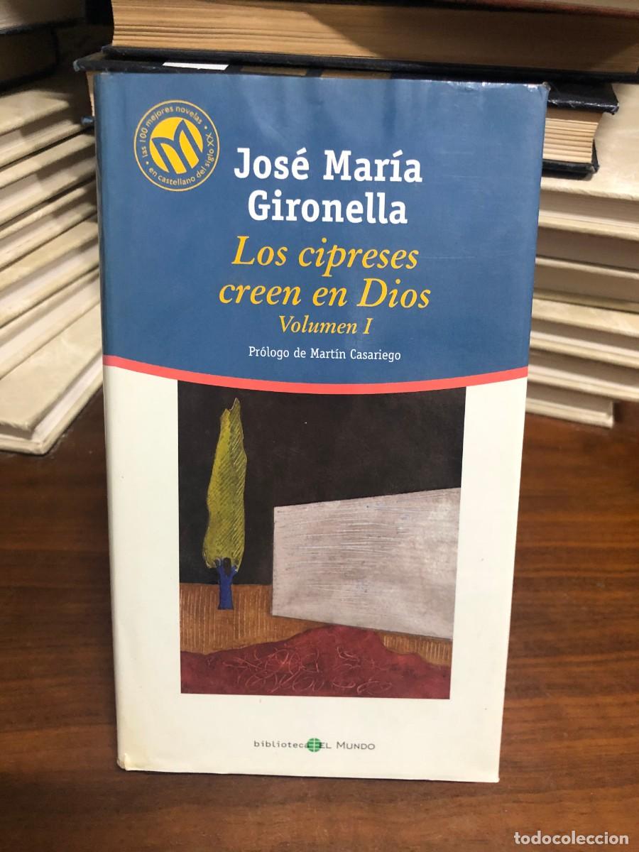 Libros: Los cipreses creen en Dios (Volumen I) Jos&eacute; Mar&iacute;a Gironella