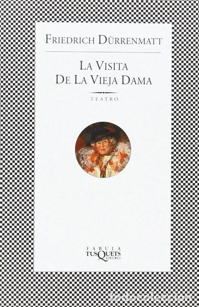 Libros: La visita de la vieja dama- 9788483106495