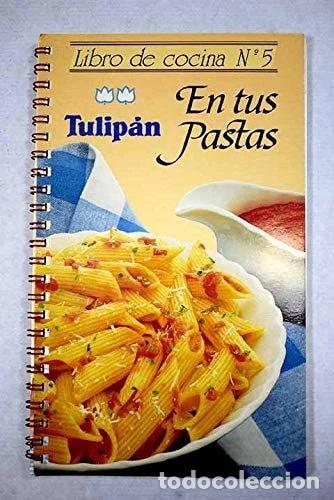 Livros em segunda m&atilde;o: Libro de cocina N&ordm; 5. Tulip&aacute;n en tus pastas- 9788486524937