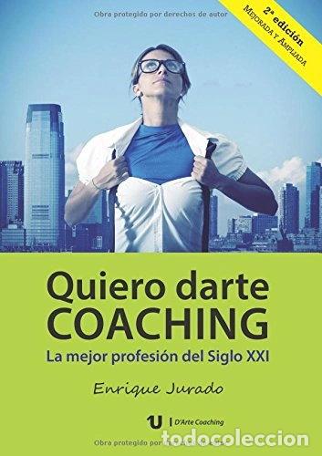 Libros: Quiero darte coaching- 9788416382170
