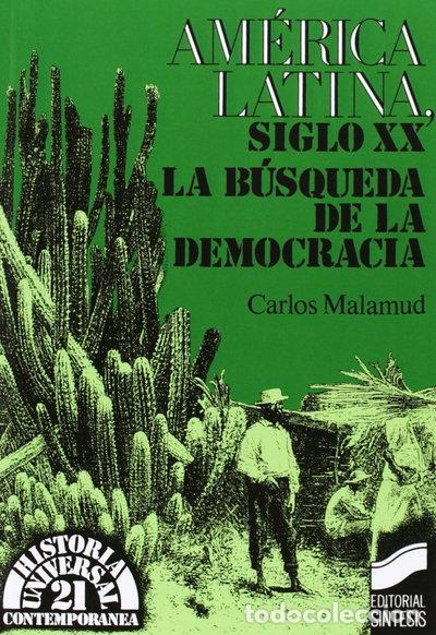 Livros em segunda m&atilde;o: Am&eacute;rica Latina, siglo XX: la b&uacute;squeda de la democracia- 9788477381440
