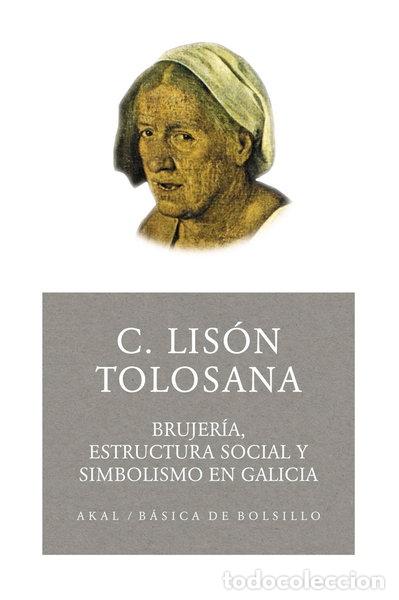 Libros: Brujer&iacute;a, estructura social y simbolismo en Galicia- 9788446021667