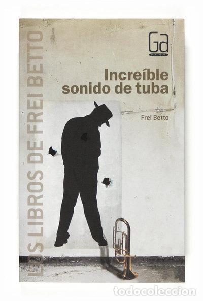 Libros: Incre&iacute;ble sonido de tuba- 9788467540246