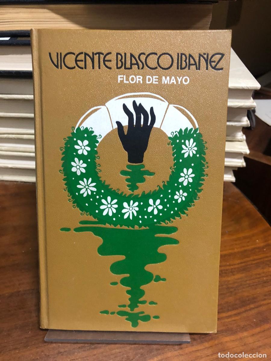 Libros: Flor de mayo Vicente Blasco Ib&aacute;&ntilde;ez
