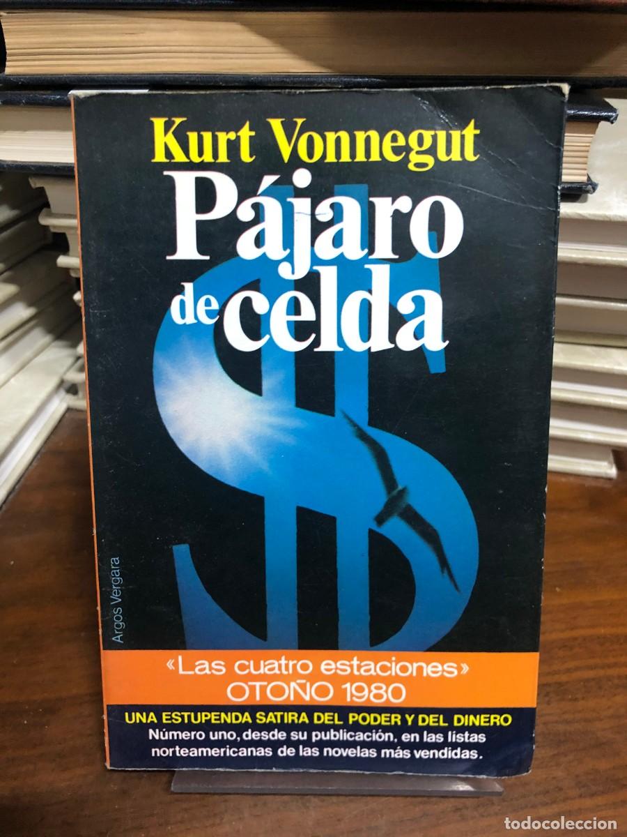 Libros: P&aacute;jaro de celda Kurt Vonnegut