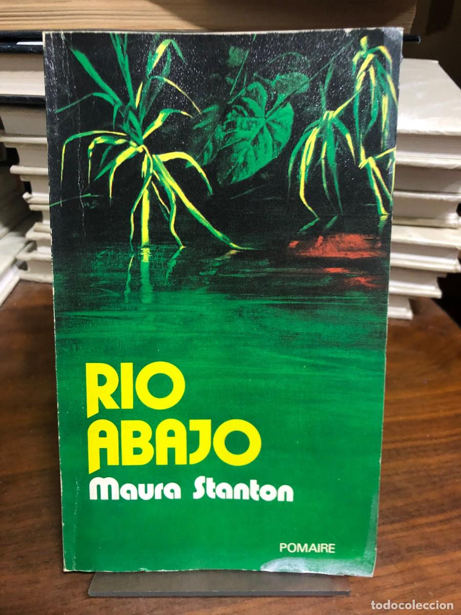 Libros: R&iacute;o abajo Maura Stanton