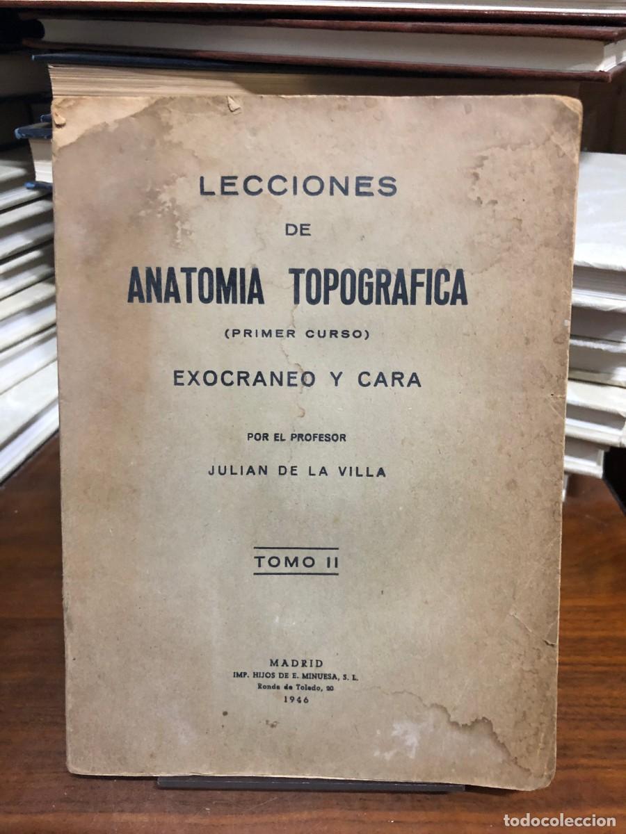books: Lecciones de anatom&iacute;a topogr&aacute;fica (Tomo II) Juli&aacute;n de la Villa