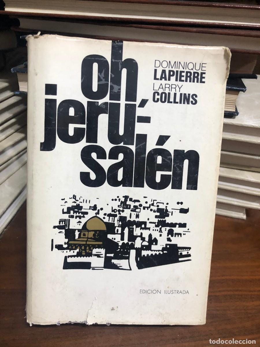 Libros: &iexcl;Oh, Jerusal&eacute;n! Dominique Lapierre y Larry Collins