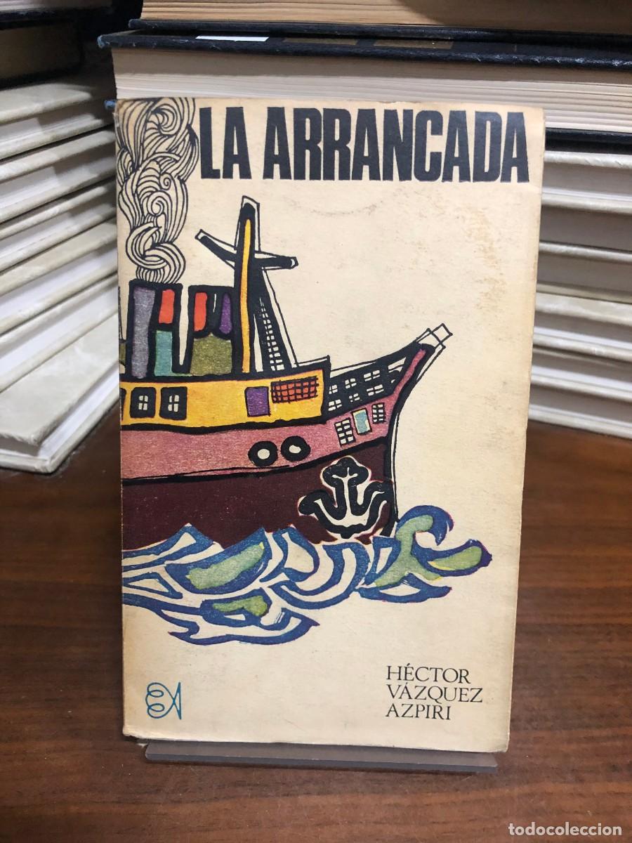 Libros: La arrancada H&eacute;ctor V&aacute;zquez Azpiri