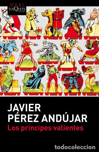 Libros: Los pr&iacute;ncipes valientes- 9788483838587