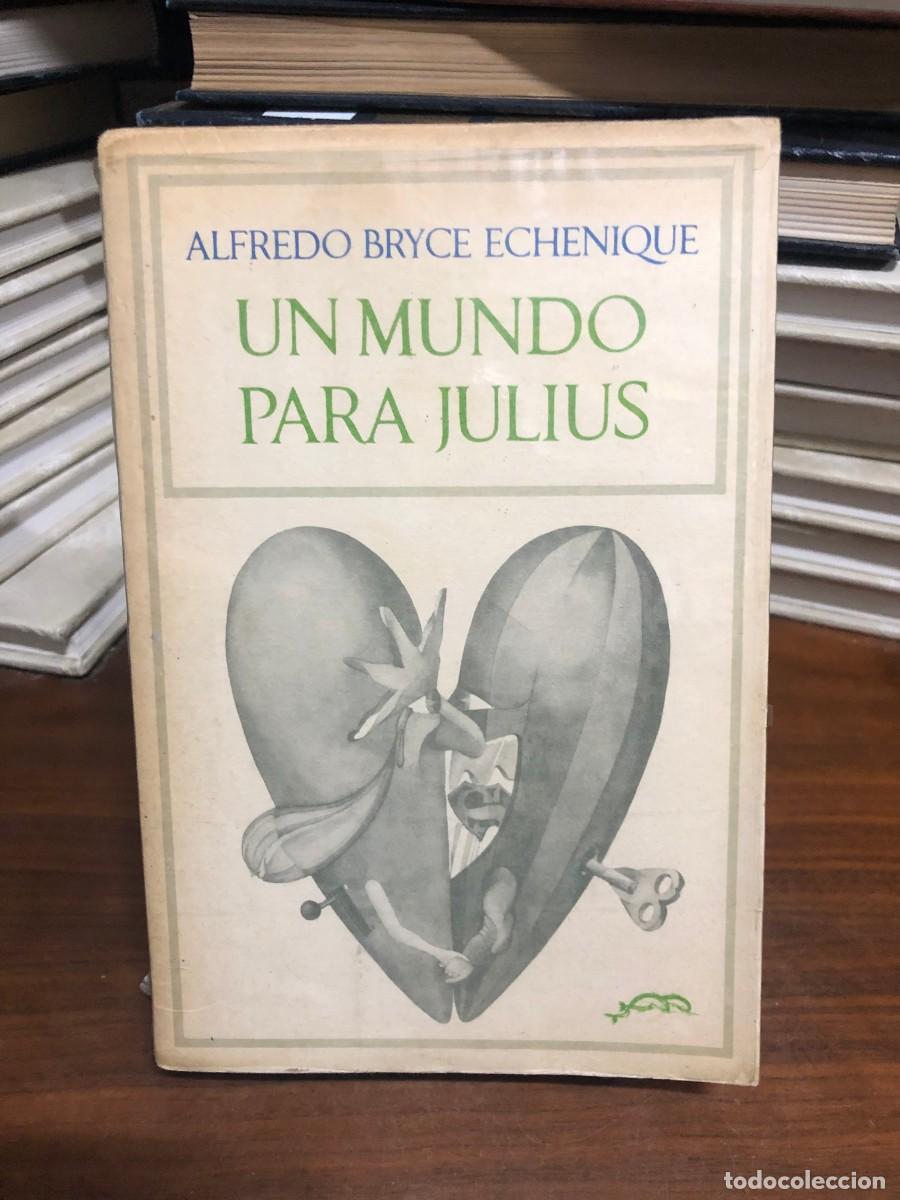 Livres: Un mundo para Julius Alfredo Bryce Echenique