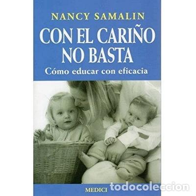 Libros: Con el cari&ntilde;o no basta- 9788486193515
