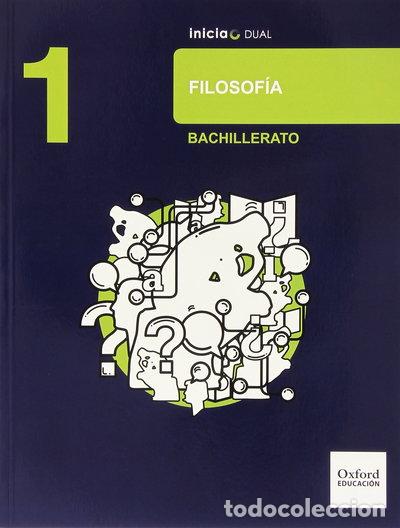 Libros: Inicia Filosof&iacute;a 1.&ordm; Bachillerato. Libro del alumno- 9788467363685