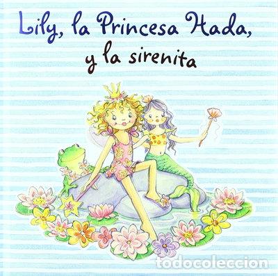 books: Lily, la Princesa Hada, y la sirenita- 9788421680872