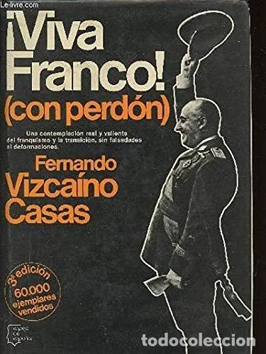 Libri di seconda mano: Viva Franco! (con perd&oacute;n)- 9788432064326