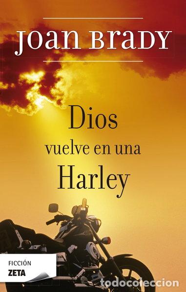 Libros: Dios vuelve en una Harley- 9788498721799