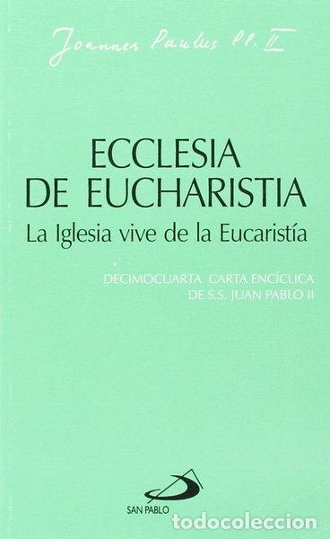 Libri di seconda mano: Ecclesia de Eucharistia- 9788428525527