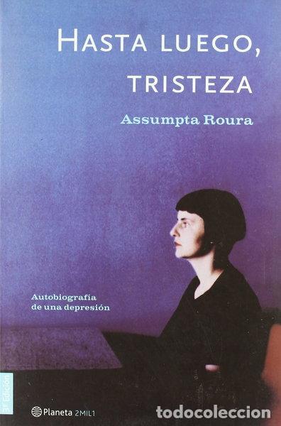 Libros: Hasta luego, tristeza- 9788408034889