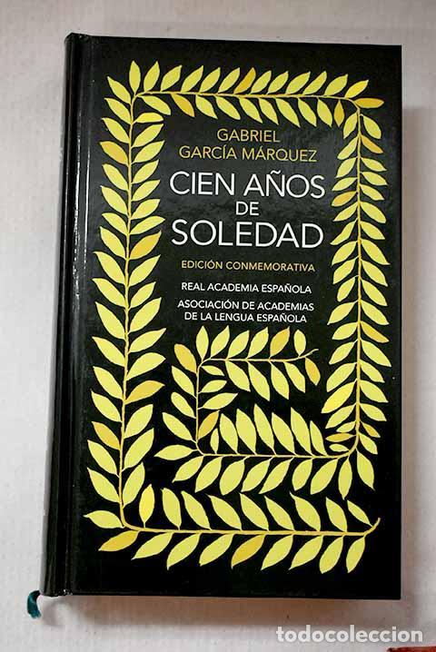Libros: Cien a&ntilde;os de soledad.- Garc&iacute;a M&aacute;rquez, Gabriel