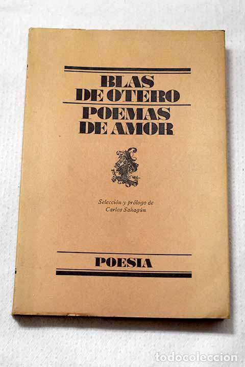 Libros: Poemas de amor: Otero, Blas de.- Otero, Blas de