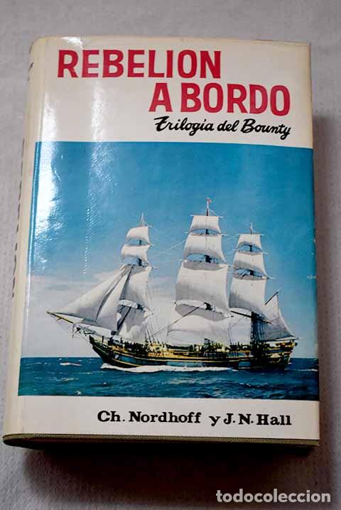 Libros: Trilog&iacute;a del Bounty .- Nordhoff, Charles