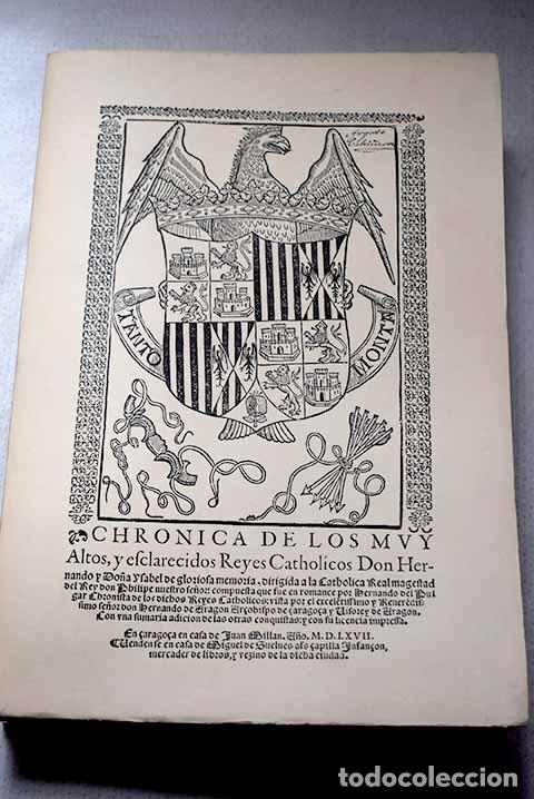 Libros: Chronica de los muy altos y esclarecidos Reyes Catholicos don Hernando y do&ntilde;a Ysabel de ...