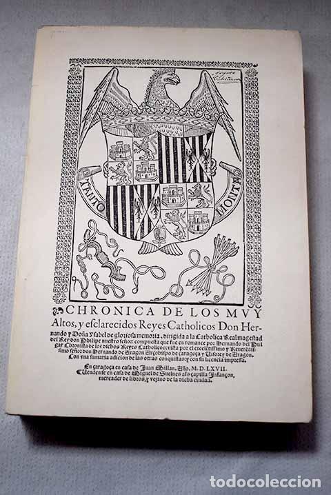Libros: Chronica de los muy altos y esclarecidos Reyes Catholicos don Hernando y do&ntilde;a Ysabel de ...