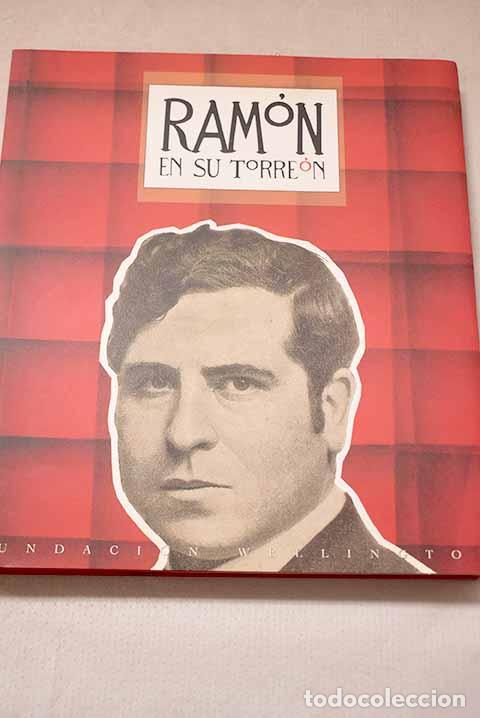 Libros: Ram&oacute;n en su torre&oacute;n: Bonet, Juan Manuel.- Bonet, Juan Manuel