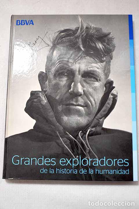 Libros: Grandes exploradores de la historia de la humanidad.- Mart&iacute;n, Jos