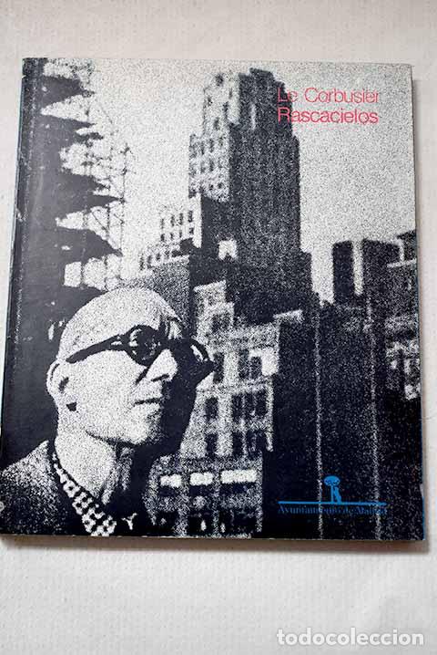 Libros: Le Corbusier: rascacielos : [exposici&oacute;n]