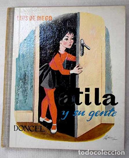 Libros: Atila y su gente: Diego, Luis de.- Diego, Luis de