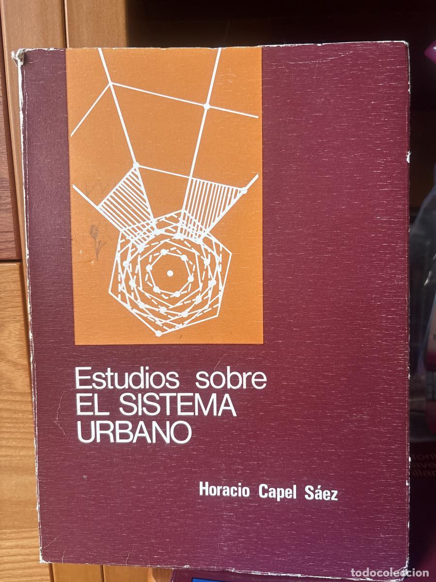 Libros: Estudios sobre el sistema Urbano - Horacio Capel S&aacute;ez TDK241