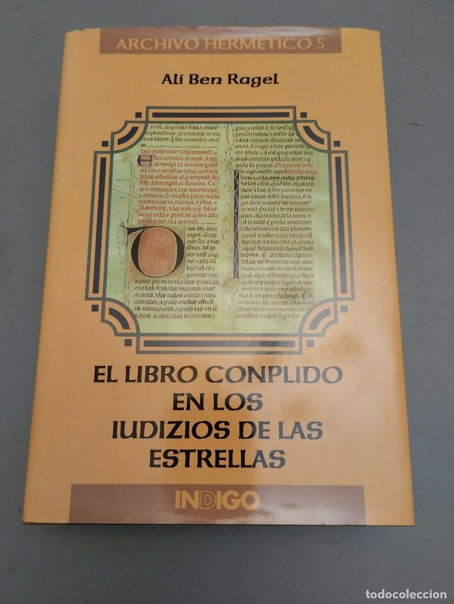 Libros: El libro conplido de los iudizios de las estrellas Ali Ben Ragel Indigo 1997