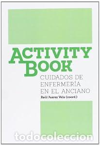Libros: Cuidados de enfermer&iacute;a en el anciano - COORDINADOR RA&Uacute;L JUAREZ VELA TDK241