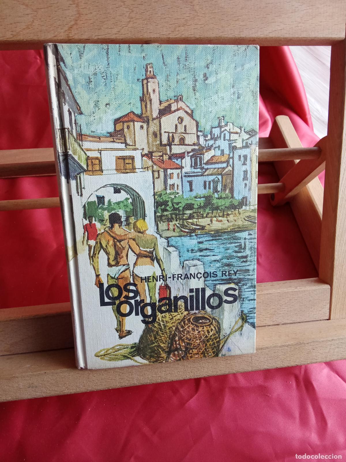 Libros: Los organillos. Henri-Fran&ccedil;ois Rey L.4898-2641