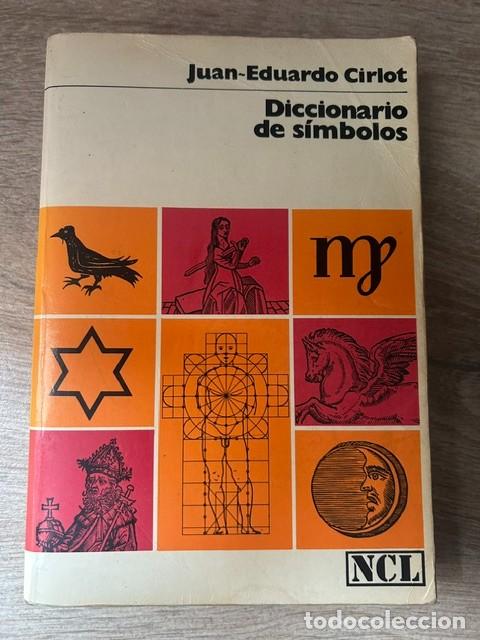 Libros: Diccionario de s&iacute;mbolos -Juan-Eduardo Cirlot-