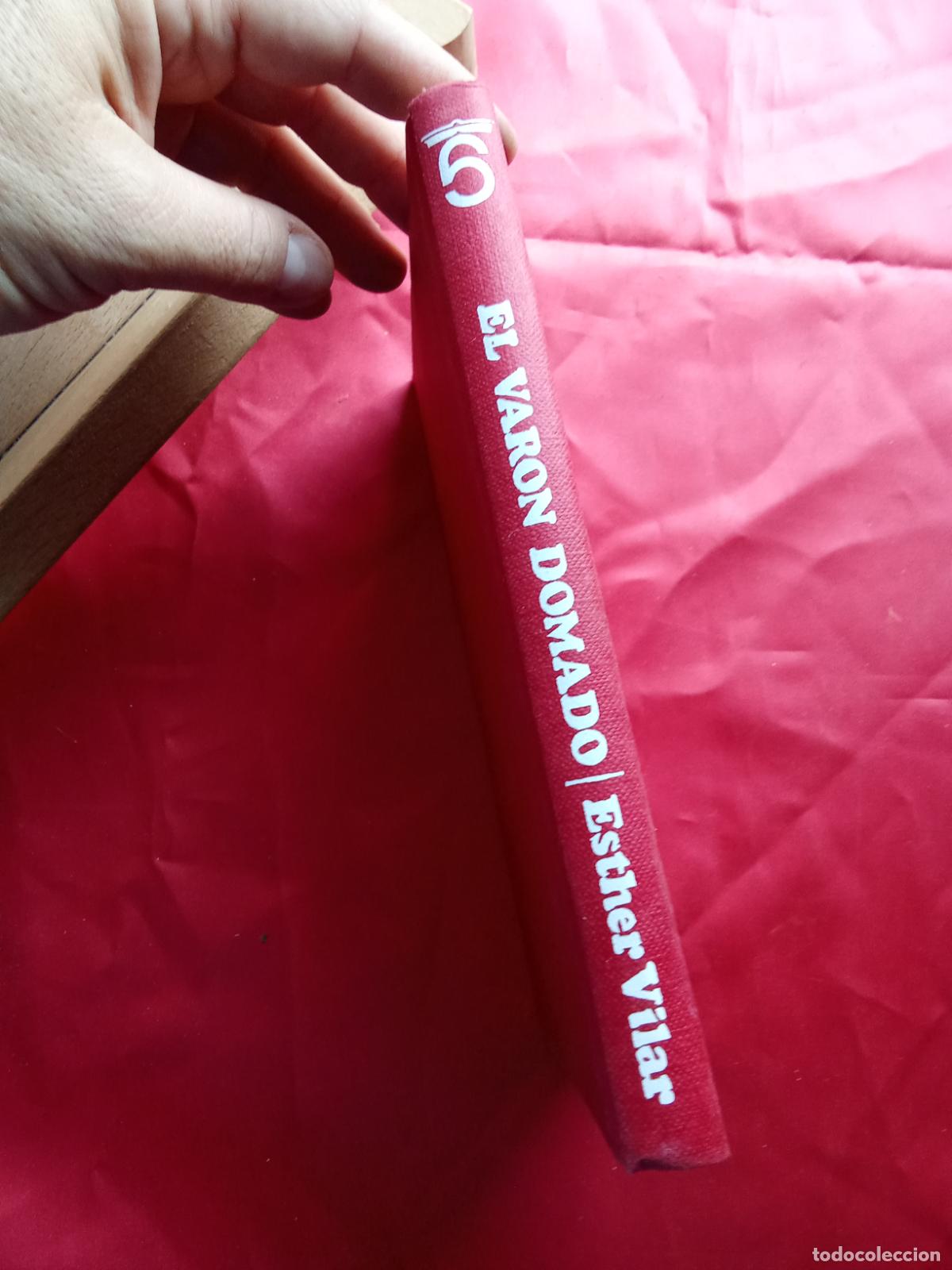 Libros: El varon domado. Esther Vilar L.4898-2647