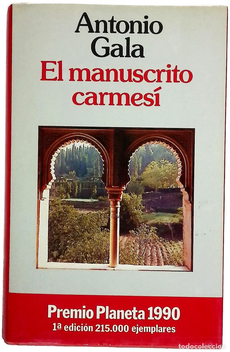 Libros: El manuscrito carmes&iacute; - Gala, Antonio