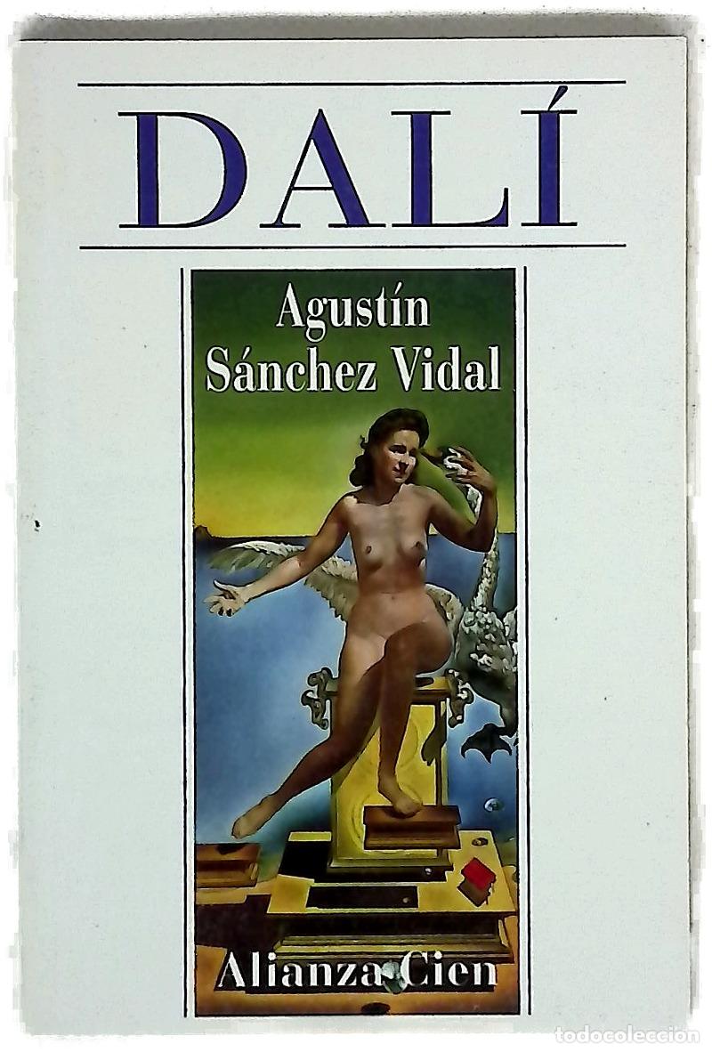 Libros: Dal&iacute; - S&aacute;nchez Vidal, Agust&iacute;n; Dal&iacute;, Salvador