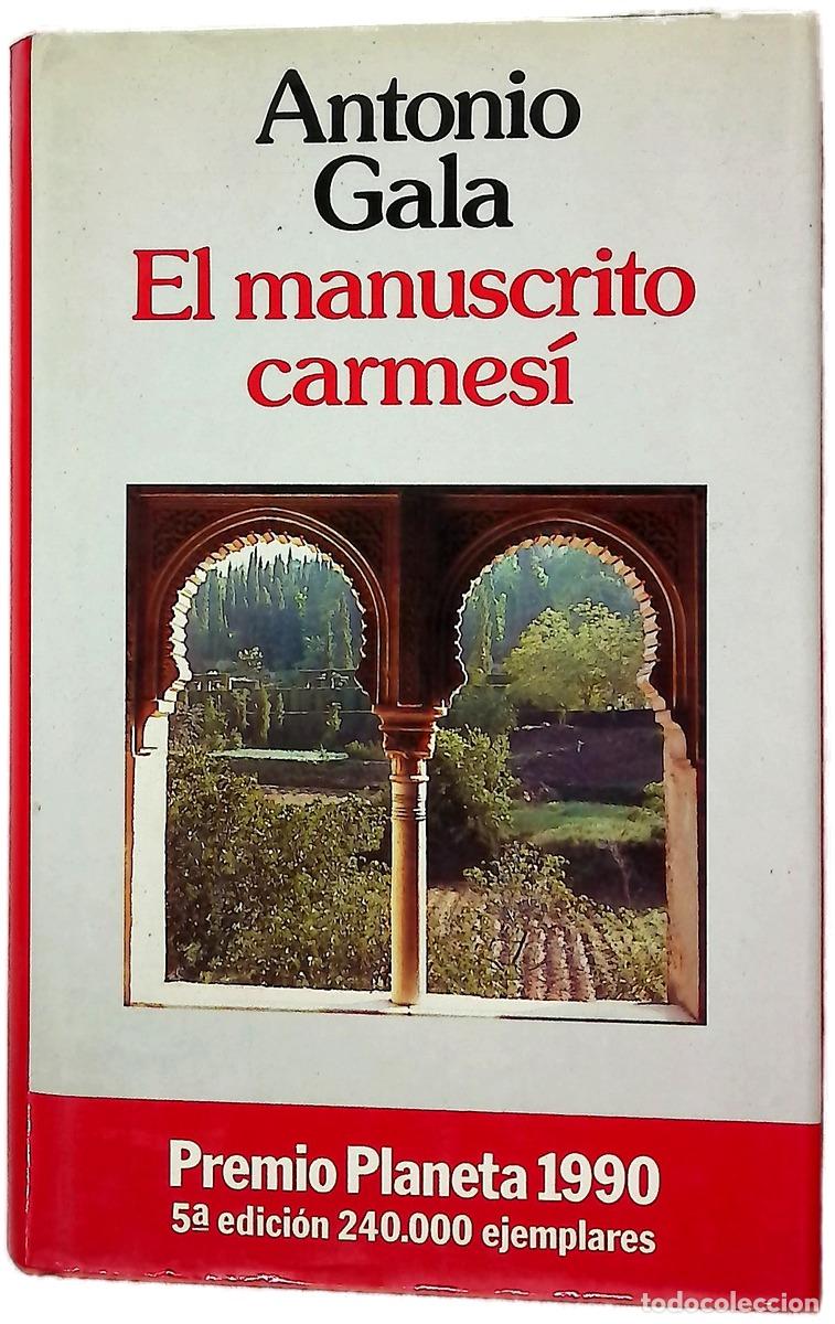 Libros: El manuscrito carmes&iacute; - Gala, Antonio