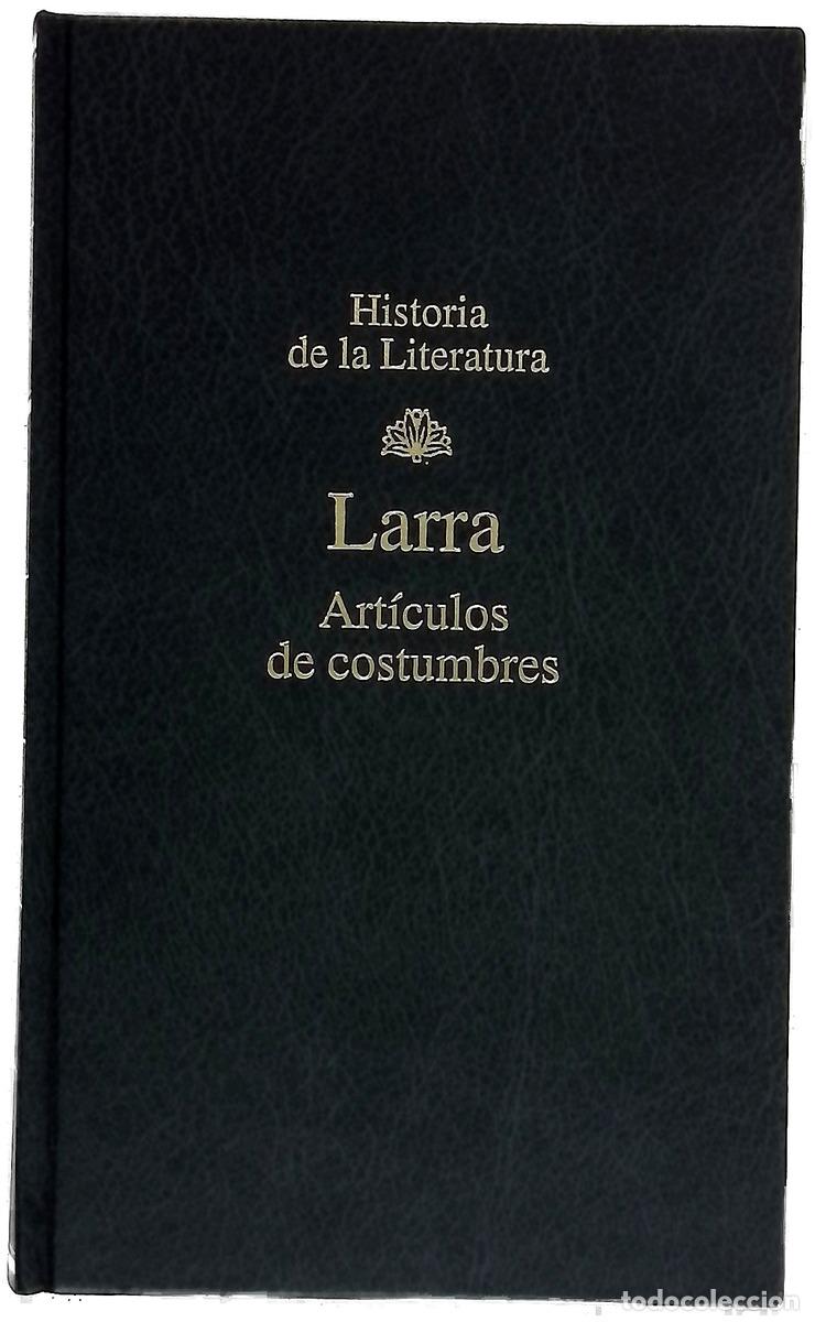 Libros: Art&iacute;culos de costumbres - Larr&aacute;, Mariano Jos&eacute; de; P&eacute;rez Vidal, Alejandro