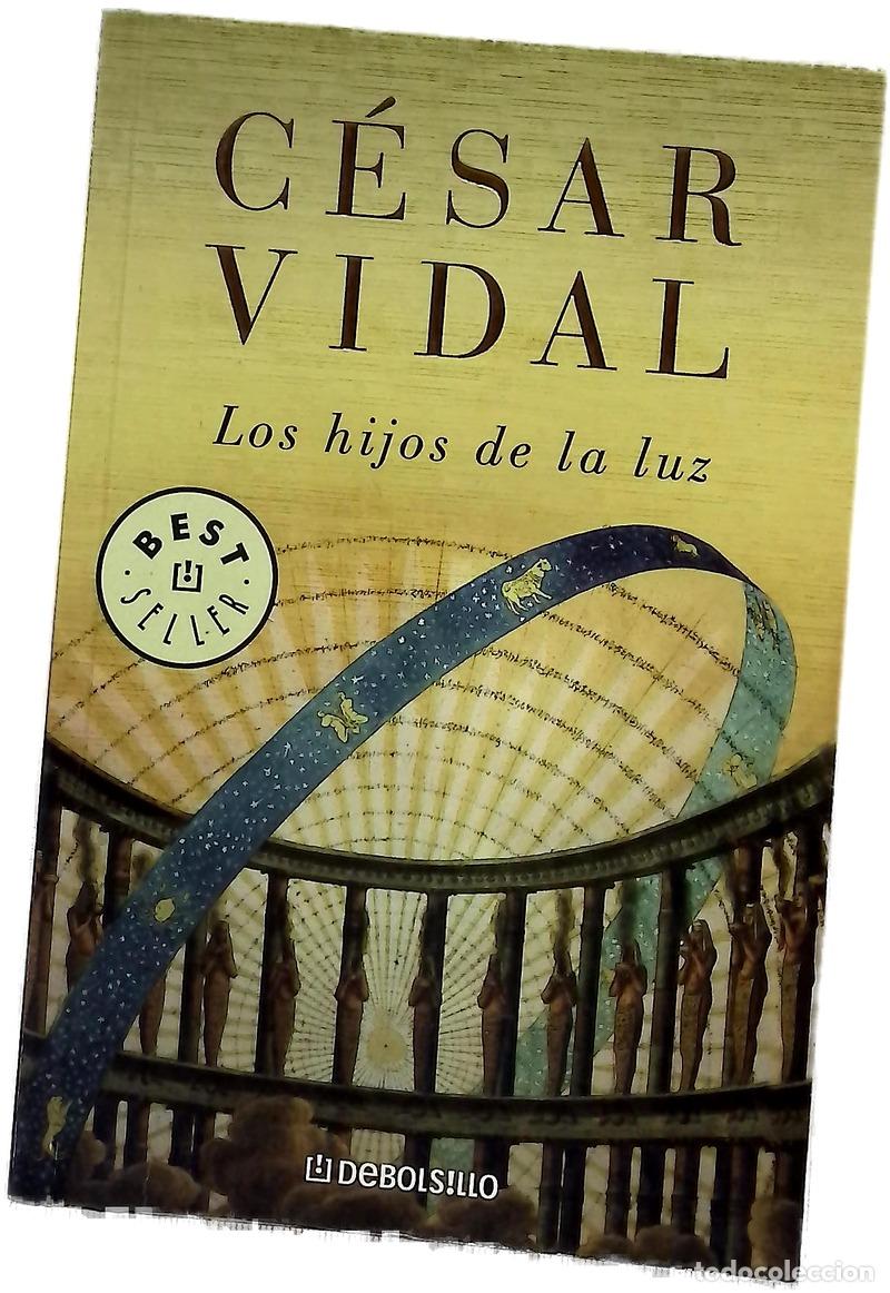 Libros: Los hijos de la luz - Vidal, C&eacute;sar - Foto 1