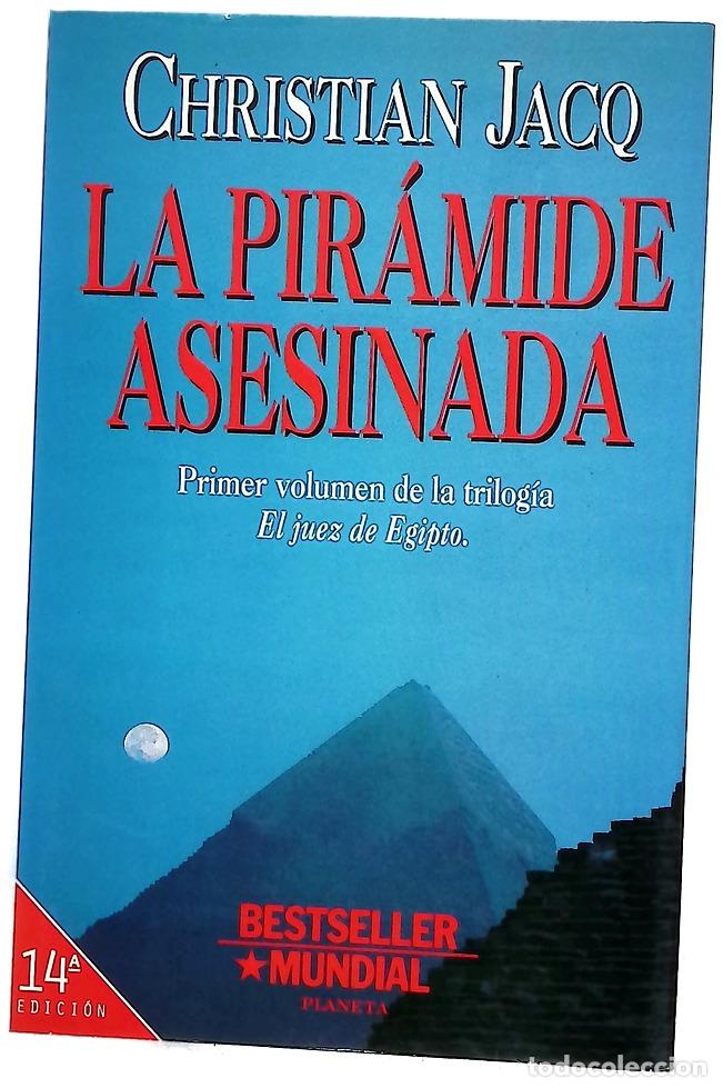 Libros: La pir&aacute;mide asesinada - Jacq, Christian; Serrat Crespo, Manuel