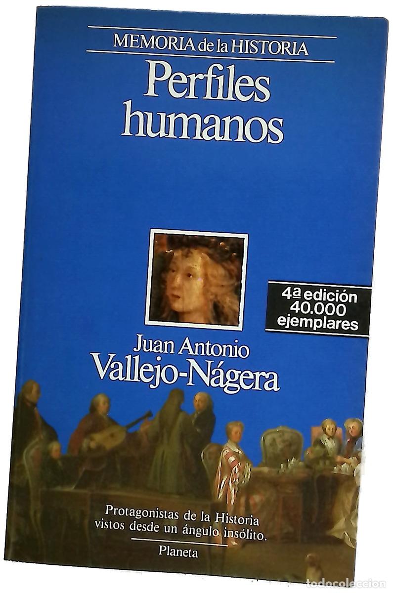 Libros: Perfiles humanos - Vallejo-N&aacute;gera, Juan Antonio - Foto 1