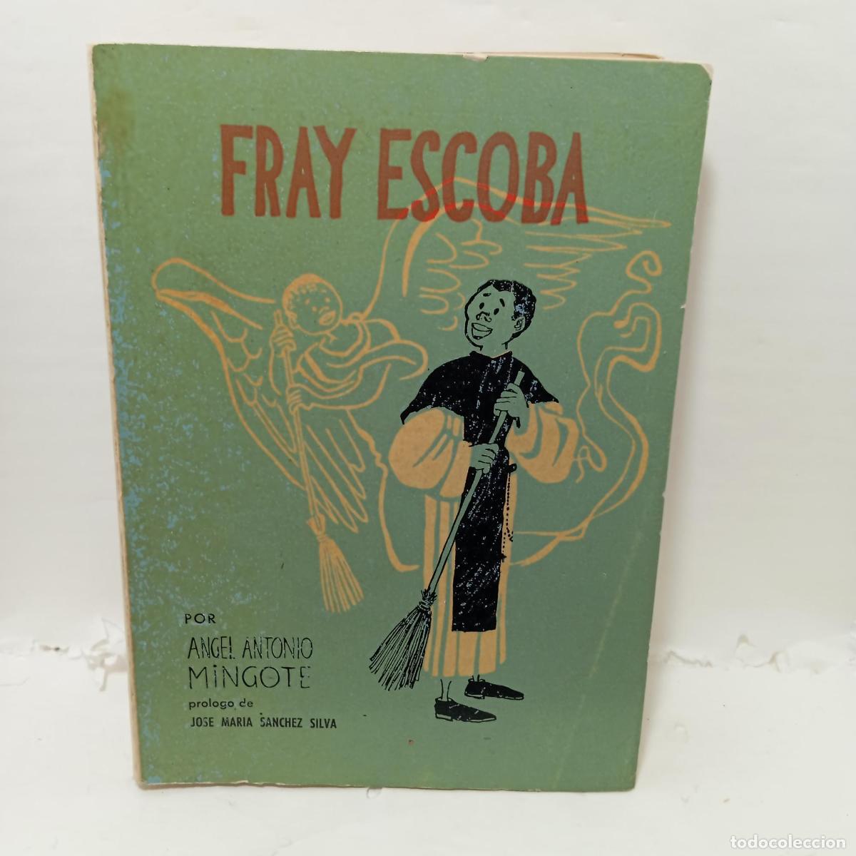 Libri di seconda mano: FRAY ESCOBA - &Aacute;ngel Antonio Mingote