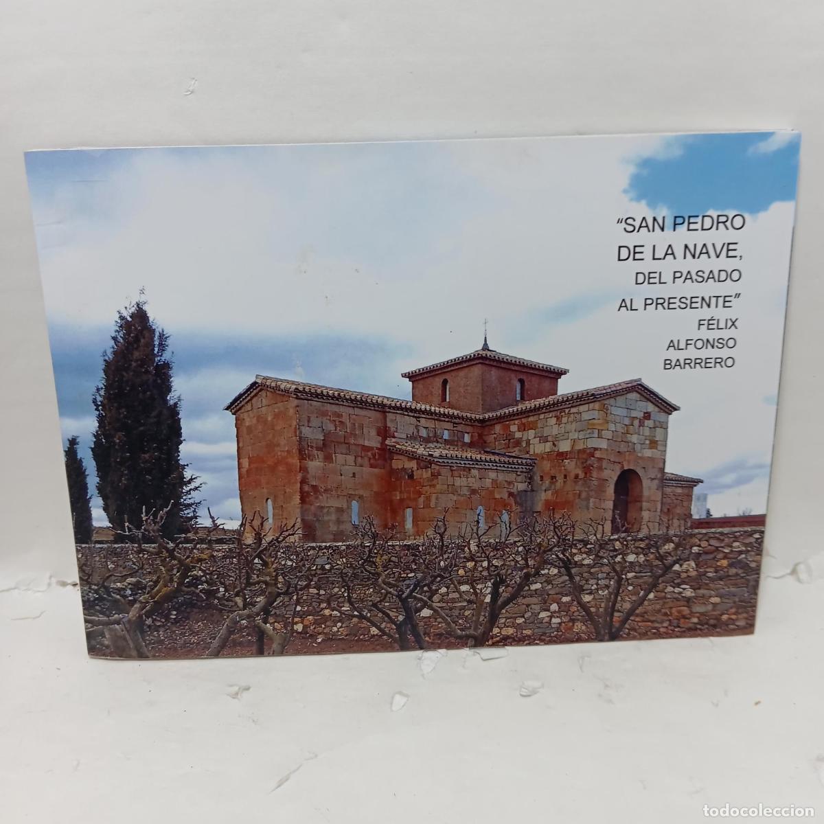 Livros em segunda m&atilde;o: SAN PEDRO DE LA NAVE, DEL PASADO AL PRESENTE - F&eacute;lix Alfonso Barrero