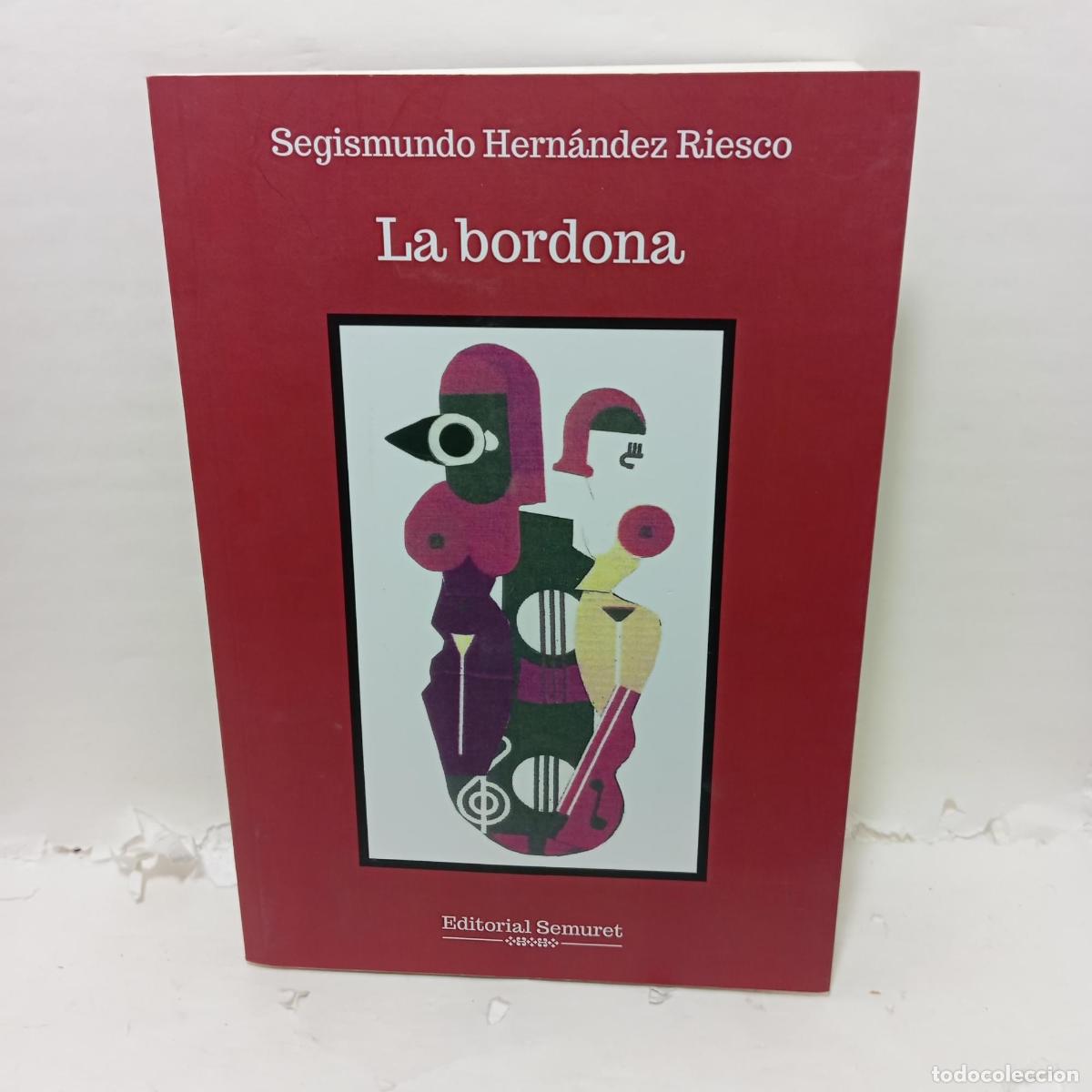 books: LA BORDONA - Segismundo Hern&aacute;ndez Riesco