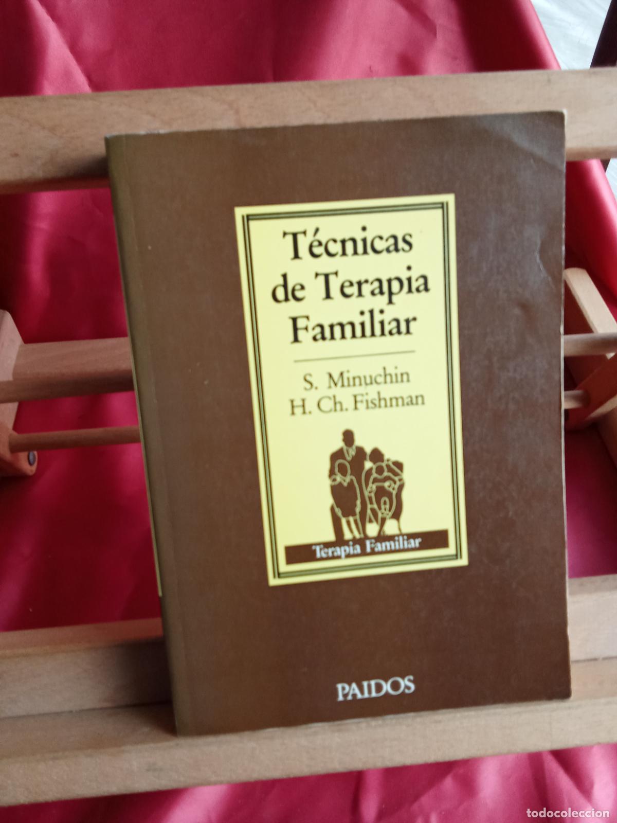 Libros: T&eacute;cnicas de Terapia Familiar. S. Minuchin y H. Ch. Fishman L.4898-2658
