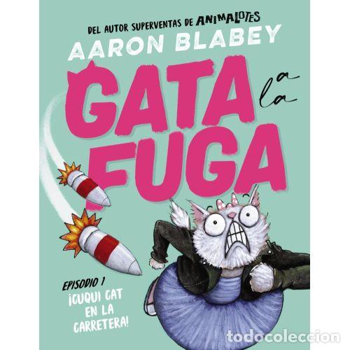 Livros em segunda m&atilde;o: GATA A LA FUGA 1. &iexcl;CUQUI CAT EN LA CARRETERA! - BLABEY, AARON